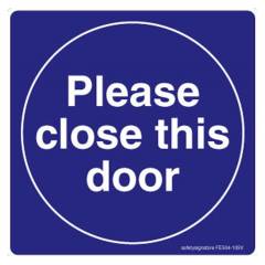 Safety Sign Store Please Close this Door Sign Board, FE504-105AL-01, (Pack of 5)
