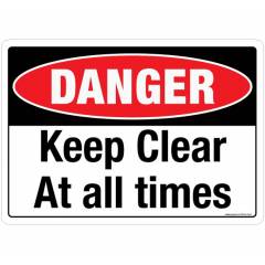 Safety Sign Store Danger: Keep Clear Sign Board, SS240-A3PC-01