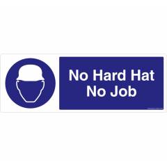 Safety Sign Store No Hard Hat, No Job Sign Board, FS602-1029AL-01