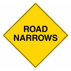 Safety Sign Store Caution: Road Narrows Sign Board, TR246-900DG-01