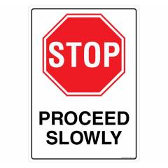 Safety Sign Store Stop: Proceed Slowly Sign Board, GS617-A3PC-01