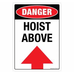 Safety Sign Store Danger: Hoist Above Sign Board, SS239-A5AL-01